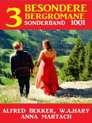 cover image of 3 Besondere Bergromane Sonderband 1001